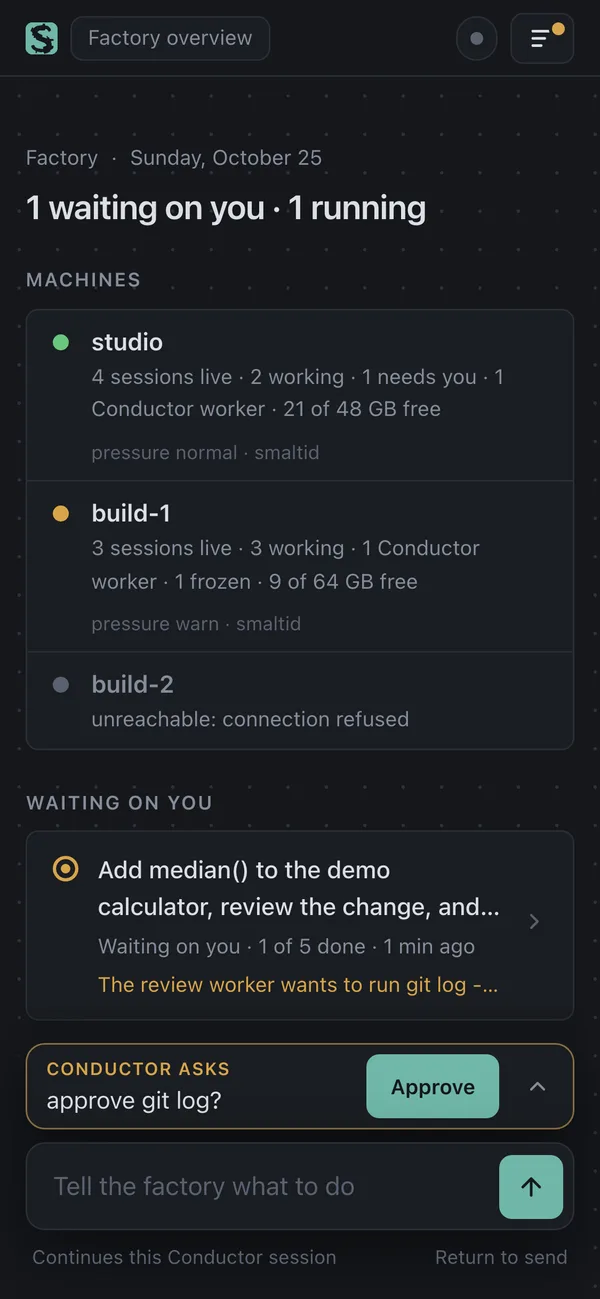 The Conductor on a phone: the factory overview with three machines, one mission waiting on you, and the Conductor's question with an Approve button.